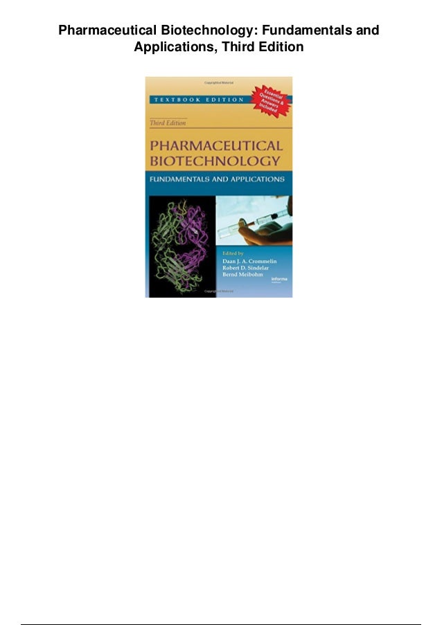 Pharmaceutical Biotechnology: Fundamentals and Applications, Third Edition